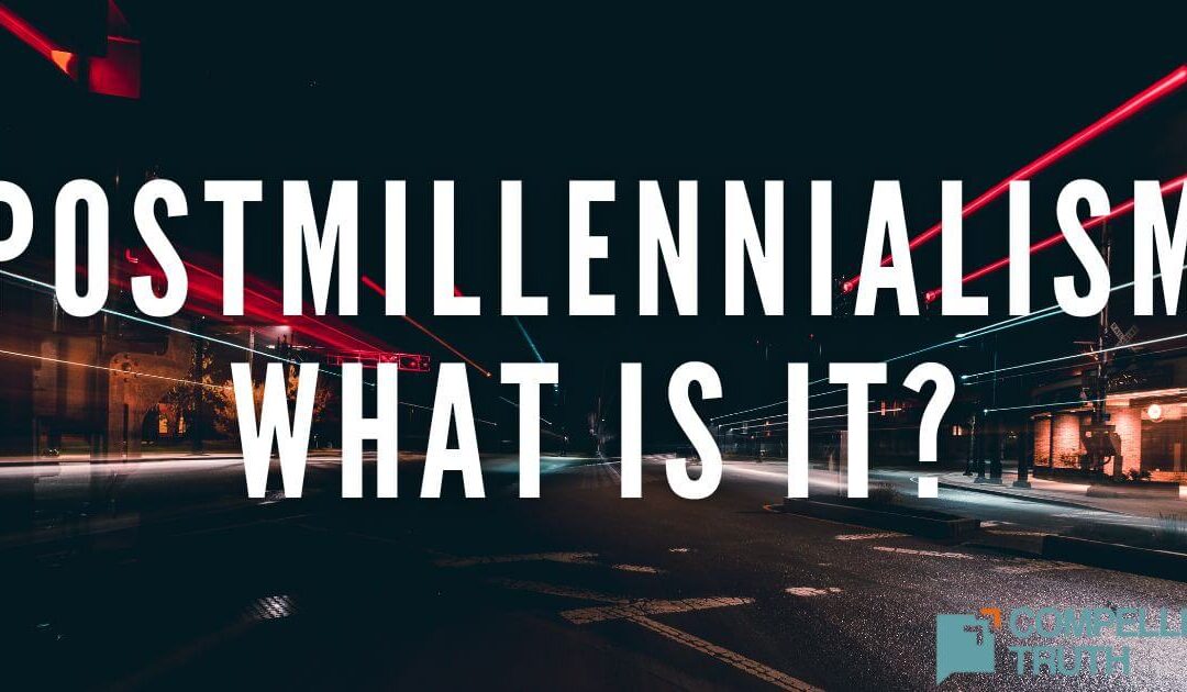 Why Critics Misunderstand and Distort Postmillennialism